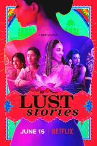 Poster to the movie "Lust Stories" #346641