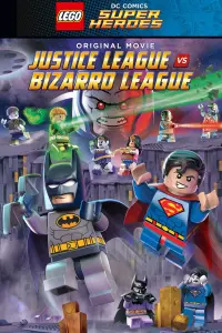 LEGO DC Comics Super Heroes: Justice League vs. Bizarro League