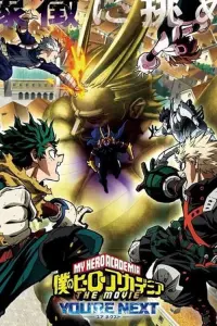 Poster to the movie "My Hero Academia: You