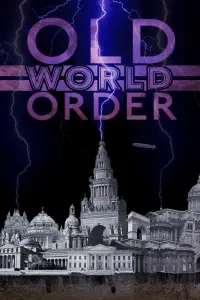 Poster to the movie "Old World Order" #491823