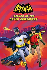 Poster to the movie "Batman: Return of the Caped Crusaders" #153969