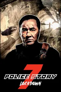 Poster to the movie "Police Story: Lockdown" #301167