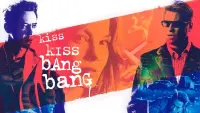 Backdrop to the movie "Kiss Kiss Bang Bang" #111469