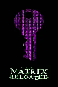 Poster to the movie "The Matrix Reloaded" #244315