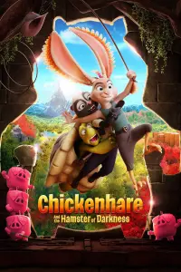 Poster to the movie "Chickenhare and the Hamster of Darkness" #331479