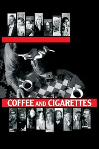 Poster to the movie "Coffee and Cigarettes" #250215