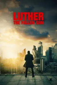 Poster to the movie "Luther: The Fallen Sun" #58913