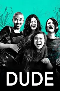 Poster to the movie "Dude" #356265