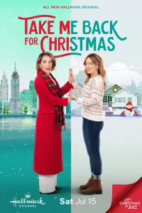 Poster to the movie "Take Me Back for Christmas" #122172