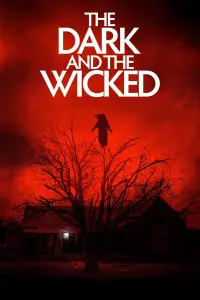 Poster to the movie "The Dark and the Wicked" #301604