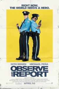 Poster to the movie "Observe and Report" #139918