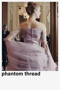 Poster to the movie "Phantom Thread" #76952