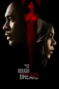 Poster to the movie "When the Bough Breaks" #341840