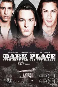 Poster to the movie "The Dark Place" #594381