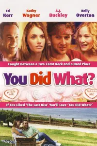 Poster to the movie "You Did What?" #407143