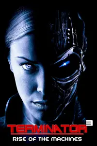 Poster to the movie "Terminator 3: Rise of the Machines" #33364