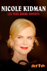 Poster to the movie "Nicole Kidman: Eyes Wide Open" #614808