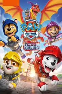 Poster to the movie "PAW Patrol: Rescue Knights" #572180