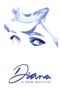 Poster to the movie "Diana: The Musical" #81994