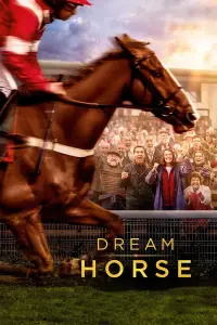 Poster to the movie "Dream Horse" #350054