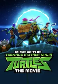 Poster to the movie "Rise of the Teenage Mutant Ninja Turtles: The Movie" #84333