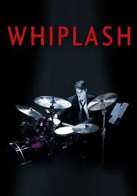 Poster to the movie "Whiplash" #16072