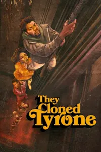 Poster to the movie "They Cloned Tyrone" #57798