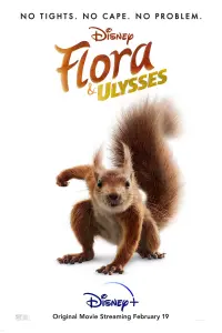 Poster to the movie "Flora & Ulysses" #150453