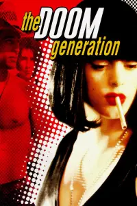 Poster to the movie "The Doom Generation" #361612