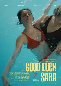 Poster to the movie "Good luck, Sara!" #541206