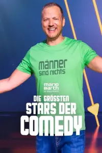 Mario Barth präsentiert: Die größten Stars der Comedy