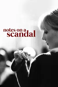 Poster to the movie "Notes on a Scandal" #240396