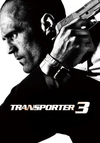 Poster to the movie "Transporter 3" #73279