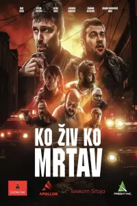 Poster to the movie "Ko živ ko mrtav" #480405