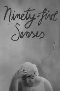 Poster to the movie "Ninety-Five Senses" #411230