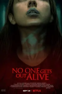 Poster to the movie "No One Gets Out Alive" #106130