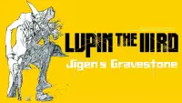 Backdrop to the movie "Lupin the Third: Jigen