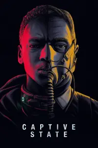 Poster to the movie "Captive State" #154120