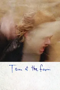 Poster to the movie "Tom at the Farm" #259749