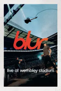 Poster to the movie "blur: Live at Wembley Stadium" #555185