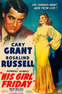 Poster to the movie "His Girl Friday" #218323