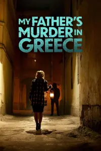 Poster to the movie "My Fathers Murder in Greece" #431406