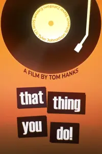 Poster to the movie "That Thing You Do!" #434938