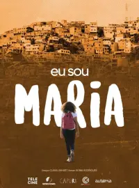 Poster to the movie "Eu Sou Maria" #447075