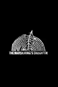 Poster to the movie "The Marsh King