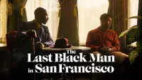 Backdrop to the movie "The Last Black Man in San Francisco" #157563