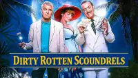 Backdrop to the movie "Dirty Rotten Scoundrels" #108065