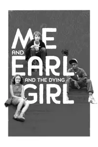 Poster to the movie "Me and Earl and the Dying Girl" #621352