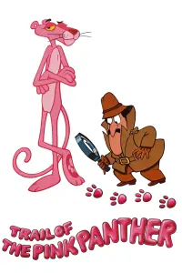 Poster to the movie "Trail of the Pink Panther" #682429