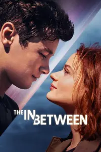 Poster to the movie "The In Between" #86517